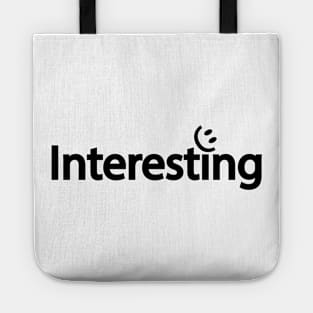 Interesting artwork Tote