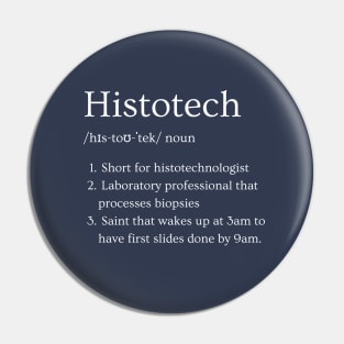 Histotechnologist Funny Dictionary Definition Histotech Pin
