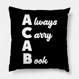 ACAB - Always Carry A Book Pillow