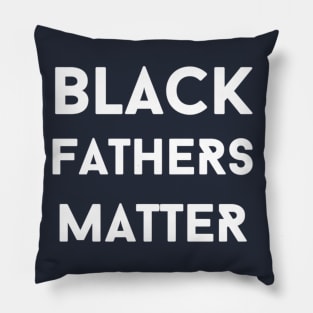 Black Fathers Matter Pillow