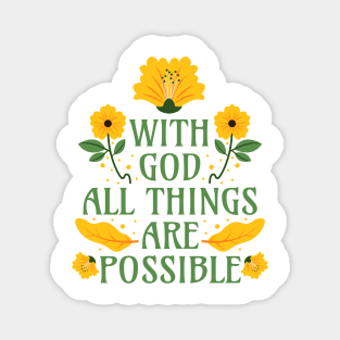 With God All Things Are Possible Magnet