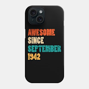 Awesome Since September 1942 77 Years Old Bday Gift 77th Birthday Phone Case