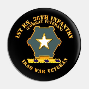 1st Bn 36th Infantry DUI - Combat Vet - Iraq War Vet Pin