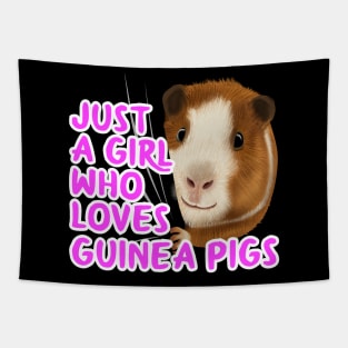 Just A Girl Who Loves Guinea Pigs Tapestry