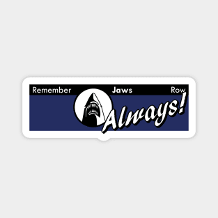 Remember Jaws Parking Sign Magnet