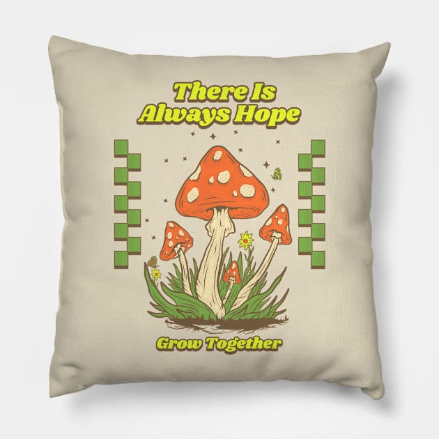 There is always hope -  Grow together Pillow by Virtual Designs18