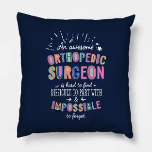 An awesome Orthopedic Surgeon Gift Idea - Impossible to Forget Quote Pillow