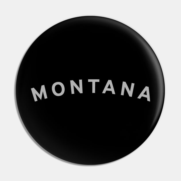 Montana Typography Pin by calebfaires