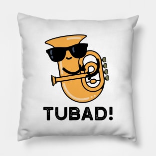 Tubad Cute Music Tuba Pun Pillow