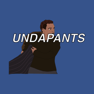 UNDAPANTS T-Shirt