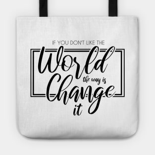 'Change The World' Human Trafficking Shirt Tote