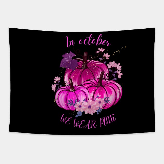 In October We Wear Pink Tapestry by Myartstor 