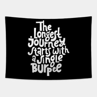 Burpee Quote - Gym Workout & Fitness Motivation Typography (White) Tapestry