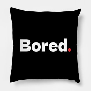 Bored Pillow