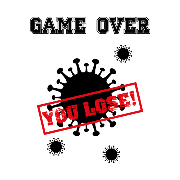 game over you lose by Ultimate.design