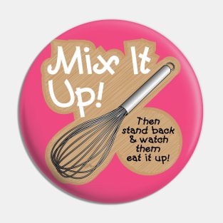 Mix It Up Pin