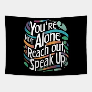 Mental health - You're Not Alone: Reach Out, Speak Up Tapestry