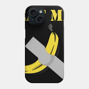 Eat Me Banana Duct Taped To Wall Phone Case