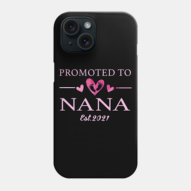 Promoted To Nana 2021 Phone Case by Hound mom