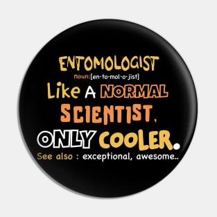 Awesome entomologist Definition, Funny entomology Science Gift, entomology lover Pin