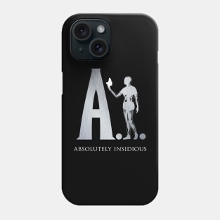 A.I. – Absolutely Insidious Phone Case