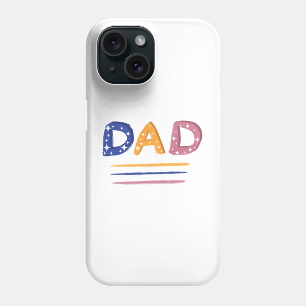 Colorful Dad hand-drawn Lettering Phone Case by OneLook