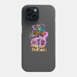 Raise The Dead Phone Case