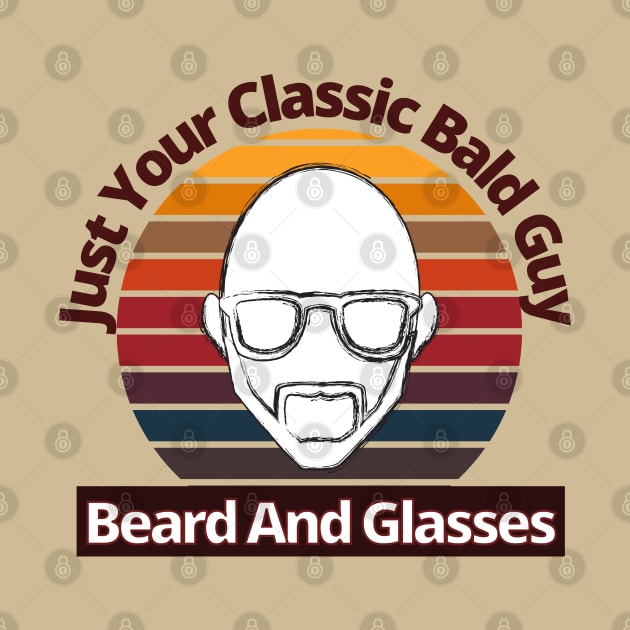 Bald Guy Birthday, Bald Guy With Beard and Glasses, Funny, Fathers Day, Christmas by Coralgb