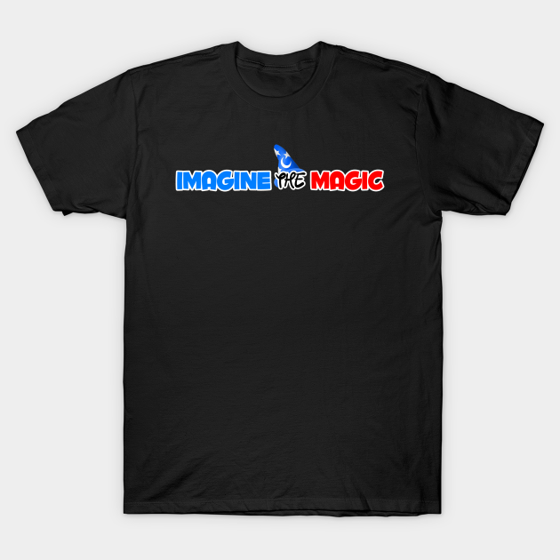 Imagine The Magic Disney T Shirt Teepublic Imagine The Magic Disney T Shirt Teepublic