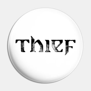 Thief Logo Pin