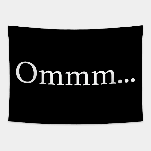 Ommm... tee yoga unisex t-shirt Tapestry by SunArt-shop