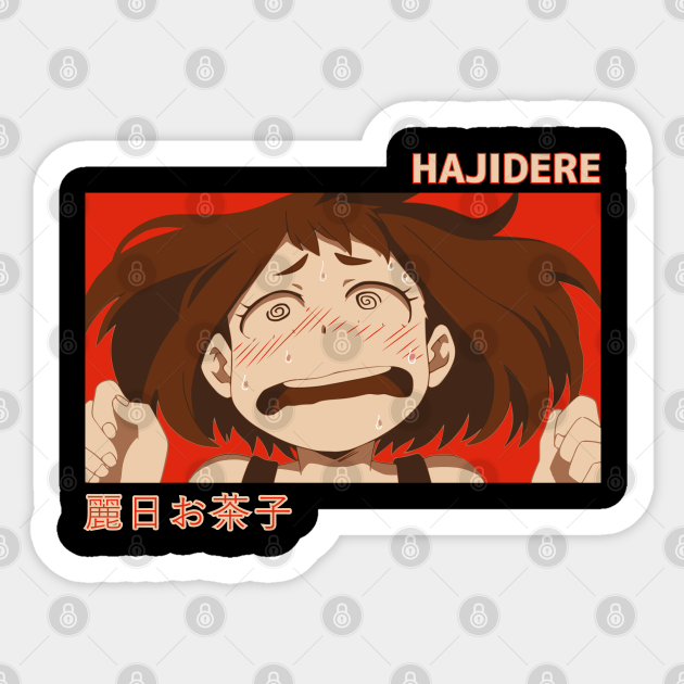 Ochako Uraraka Cute Hajidere Girl My Hero Academia Anime Ochako Uraraka Sticker Teepublic