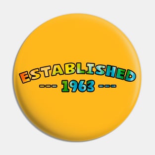 Established 1963 Pin