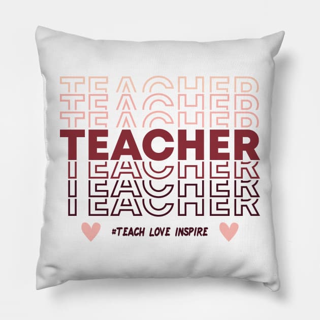 Teach Love Inspire Back to School Pillow by Zakzouk-store