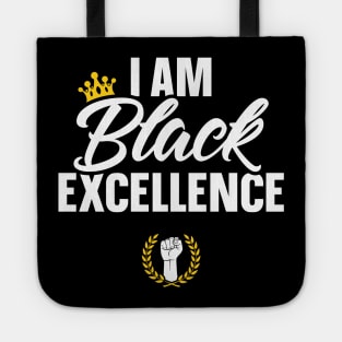 I Am Black Excellence African Pride History Month Tote