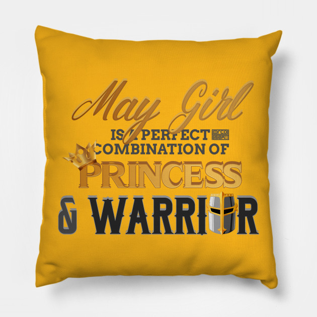 MAY Girl Princess Warrior Birth Month Birthday