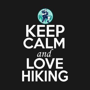 Hiking Lover Shirt | Keep Calm and Love Hiking T-Shirt