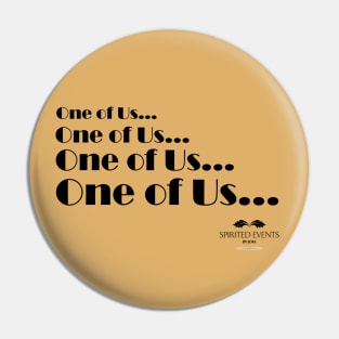 One of Us - Black Pin