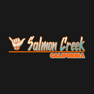 Salmon Creek California T-Shirt