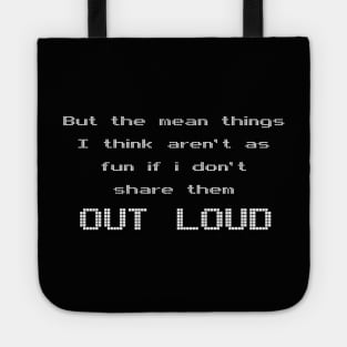 OUT LOUD Tote