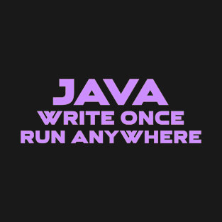 Java Write Once Run Anywhere Programming T-Shirt