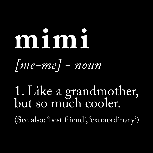 Mimi Definition by martinroj