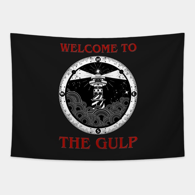 Welcome To The Gulp Lighthouse Tapestry by WarriorScribe