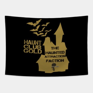 The Haunted Attraction Faction (Haunt Club Gold) Tapestry