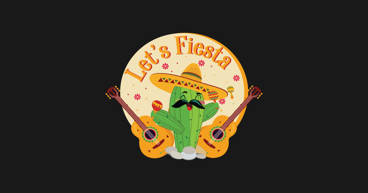 Let’s Fiesta Cactus & Guitars - Fiesta - T-Shirt | TeePublic