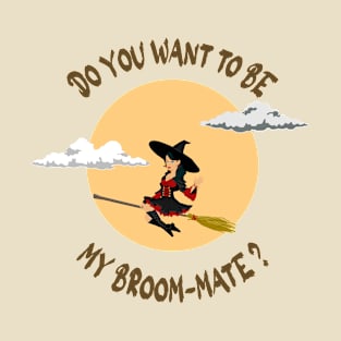 halloween pun-do you want to be my broom mate - dark color-design2 T-Shirt