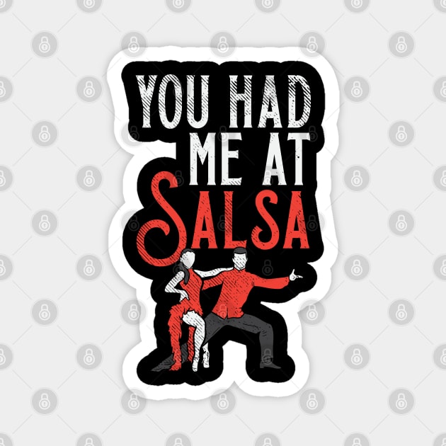 You Had Me At Salsa Magnet by maxdax