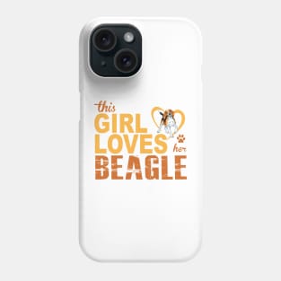 This Girl Loves Her Beagle! Phone Case