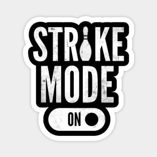 Strike Mode On Bowling Funny Bowler Magnet