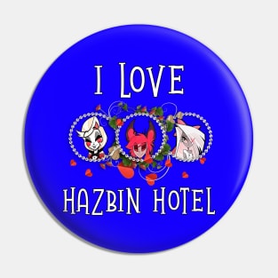 Vaggie , Charlie And Alastor - I Love Hazbin Hotel Pin